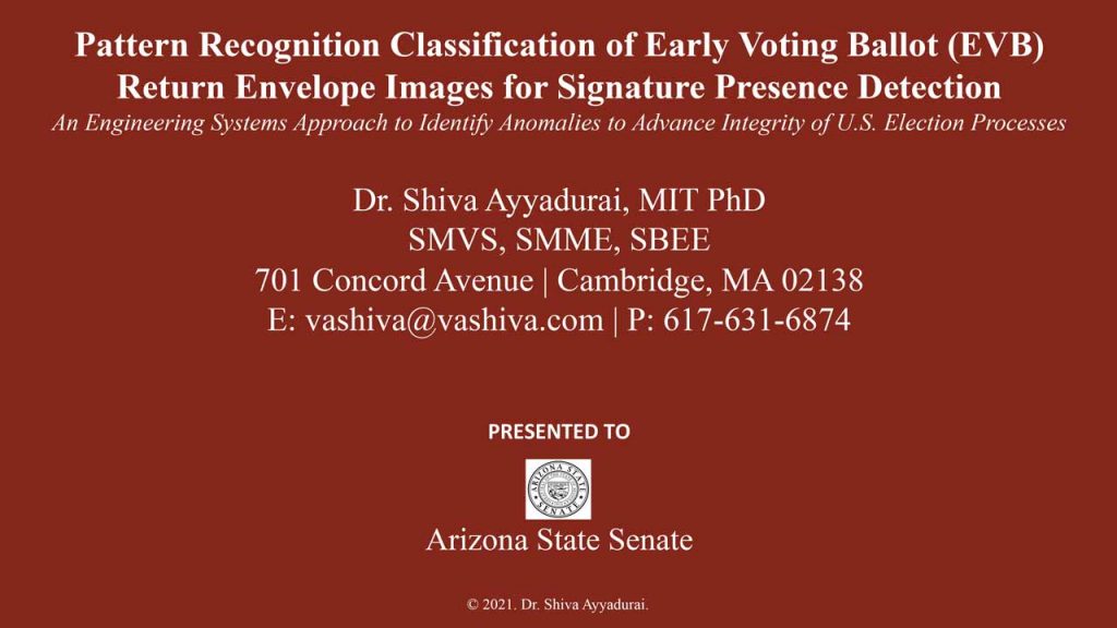 Presentation 09-24-2021 Shiva Ayyadurai Arizona State Senate